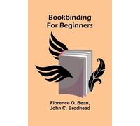 Bookbinding For Beginners