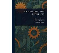 Florence O (Florence Ordway) Bean John C Brodhead Fr Bookbinding for (Tascabile)
