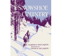 Florence Page Jaques Snowshoe Country (Tascabile)