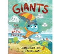 Florence Parry Heide Giants Are Very Brave People (Copertina rigida)