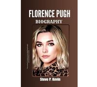 FLORENCE PUGH BIOGRAPHY: The Journey of a Fearless Actress Redefining Strength and Vulnerability on Screen