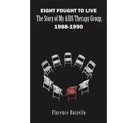 Florence Rosiello Eight Fought to Live (Tascabile)