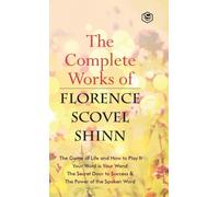 Florence Scovel Shi The Complete Works of Florence Scovel Shi (Copertina rigida)