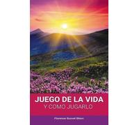 Florence Scovel Shinn El Juego de la Vida y Como Jugarlo (Copertina rigida)