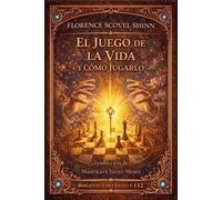 Florence Scovel Shinn El Juego de la Vida Y Cómo Jugarlo (Tascabile)