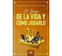 Florence Scovel Shinn El Juego de la Vida y Cómo Jugarlo (Tascabile)