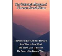 Florence Scovel Shinn The Collected Wisdom of Florence Scovel Shinn (Tascabile)