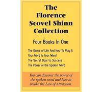 Florence Scovel Shinn The Florence Scovel Shinn Collection (Tascabile)