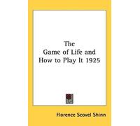 Florence Scovel Shinn The Game of Life and How to Play It 1925 (Tascabile)