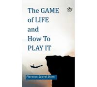 Florence Scovel Shinn The Game of Life and How to Play it (Copertina rigida)