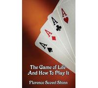 Florence Scovel Shinn The Game of Life and How to Play It (Copertina rigida)