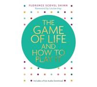 Florence Scovel Shinn The Game of Life and How to Play It (Tascabile)