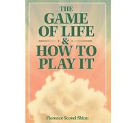 Florence Scovel Shinn The Game of Life & How to Play It (Copertina rigida)