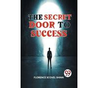 Florence Scovel Shinn The Secret Door to Success (Tascabile)