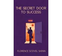 Florence Scovel Shinn The Secret Door to Success (Tascabile)