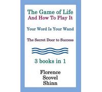 Florence Scovel The Game Of Life And How To Play It, Your Word Is Yo (Tascabile)