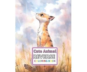 Florence Spencer Cute Animal Reverse Coloring Book (Tascabile)