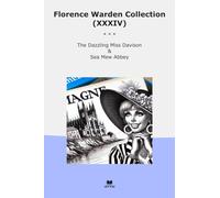 Florence Warden Collection (XXXIV): Dazzling Miss Davison Abbey