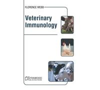 Florence Webb Veterinary Immunology (Copertina rigida)