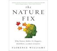 Florence Williams The Nature Fix (Tascabile)