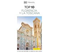 Florencia y La Toscana (Guías Visuales TOP 10): La guía que descubre lo mejor de cada ciudad