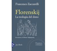 Florenskij. La teologia del dono