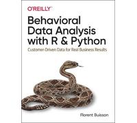 Florent Buisson Behavioral Data Analysis with R and Python (Tascabile)