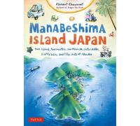 Florent Chavouet Manabeshima Island Japan (Tascabile) Tuttle Specials