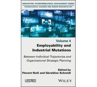 Florent Noel Employability and Industrial Mutations (Copertina rigida)