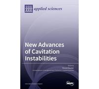 Florent Ravelet New Advances of Cavitation Instabilities (Copertina rigida)