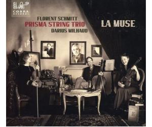 Florent Schmitt Prisma String Trio: La Muse (CD) Album