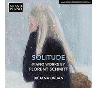Florent Schmitt Solitude: Piano Works By Florent Schmitt (CD) Album