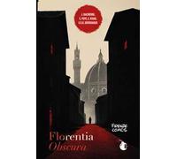 Florentia obscura. Ediz. speciale