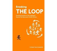 Florentyna Domanski Breaking The Loop (Tascabile)