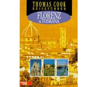Florenz & Toskana. (Thomas Cook Reiseführer)