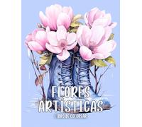 Flores Artísticas Libro de Colorear: Dibujos Únicos en Macetas para Pintar por Adultos