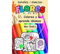 Flores: Colorea y aprende idiomas (ESPAÑOL/ENGLISH)
