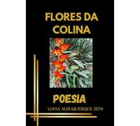 Flores Da Colina