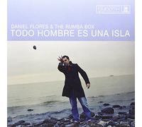 Flores, Daniel Rum - Todo Hombre Es Una Isla
