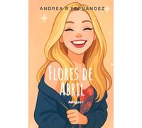 Flores de abril: Amigas I