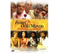 Flores De Otro Mundo