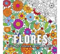 Flores: Libro de colorear para adultos con 60 bocetos de flores.