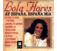 Flores Lola - Ay Espana Espana Mia