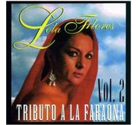 Flores, Lola - Tributo a La Faraona 2