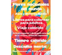 Flores nacionales del mundo Asia y Oriente Medio: Libros para colorear para adultos Viaje colorido