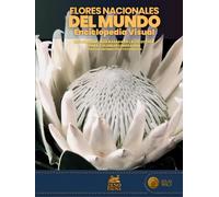 Flores Nacionales del Mundo - Atlas Vol. 3: Colección Zenofauna Atlas - Edición Ilustrada en tapa dura