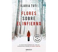 Flores sobre el infierno