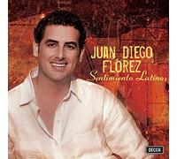 Florez Juan Diego (Tenore) - Sentimiento Latino
