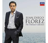 Juan Diego Florez - The Ultimate Collection by Juan Diego Florez