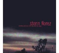 Florez, Storm - Standing Between The Day & Night